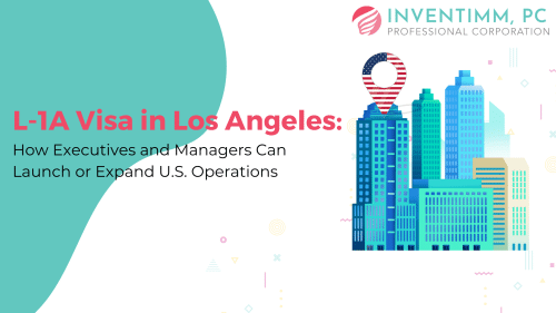 L-1A Visa in Los Angeles article cover
