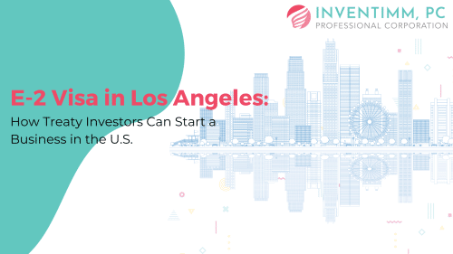 E-2 Visa in Los Angeles article cover